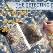 s01 e10 - Never Ending Treasures! Coins, Jewelry! Beach Metal Detecting New Smyrna Beach
